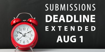 Submissions Deadline Extended to August 1